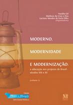 Moderno Modernidade e Modernizacao - Vol. 01
