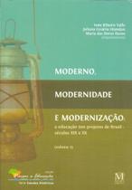 Moderno, modernidade e modernização vol.02