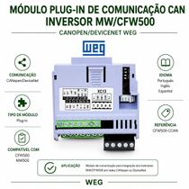 Módulo Plug-In de Comunicação CAN Inversor MW/CFW500 CANopen/DeviceNet Weg Módulo Plug-In de Comunicação CAN Inversor MW/CFW500 CANopen/DeviceNet Weg