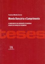 Moeda Bancária e Cumprimento - ALMEDINA Moeda Bancária e Cumprimento - ALMEDINA