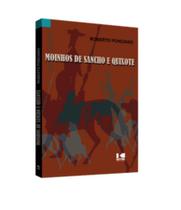 Moinhos de Sancho e Quixote