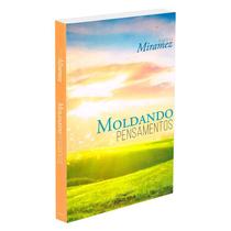 Moldando Pensamentos - FONTE VIVA Moldando Pensamentos - FONTE VIVA