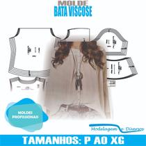 Molde bata viscose, modelagem&diversos, p-xg, correios Molde bata viscose, modelagem&diversos, p-xg, correios