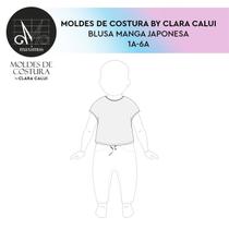 Molde blusa manga japonesa infantil tamanho de 1 ano até 8 anos by Clara Calui Molde blusa manga japonesa infantil tamanho de 1 ano até 8 anos by Clara Calui