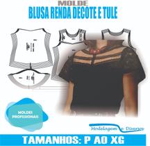 Molde blusa renda, modelagem&diversos, p-xg, correios