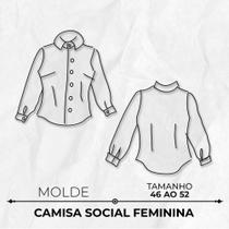 Molde camisa social feminina tamanho 46 ao 52 by Marlene Mukai - EDITORA CLUBE DA COSTUREIRA (TOLEDO - PR)