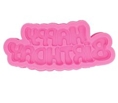 Molde de silicone placa happy birthday para decorar f424 Molde de silicone placa happy birthday para decorar f424