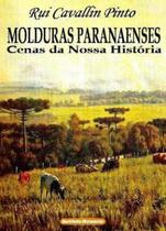 Molduras Paranaenses - Aut Catarinense - AUTORES PARANAENSES