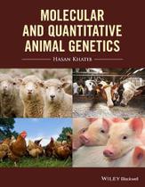 Molecular And Quantitative Animal Genetics - John Wiley & Sons