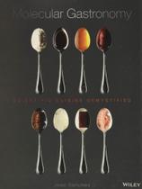 Molecular gastronomy - JOHN WILEY
