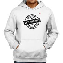 Moletom Anti-Embuste - Foca na Moda