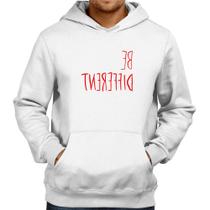 Moletom Be Different (Seja diferente) - Foca na Moda Moletom Be Different (Seja diferente) - Foca na Moda