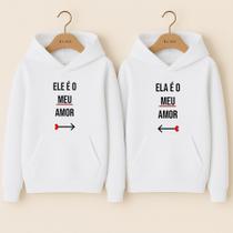 Moletom Canguru Ela e Ele é Meu Amor Dias Namorados Casaco De Frio Com Bolsos Combinadinhos Fofo