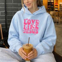Moletom Canguru Estampado Love Like Jesus 1320 Religioso Igreja Inverno Blusa De Frio Conforto