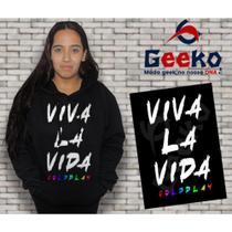 Moletom Canguru Feminino Coldplay Viva La Vida Rock Alternativo Geeko Moletom Canguru Feminino Coldplay Viva La Vida Rock Alternativo Geeko