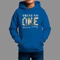 Moletom Canguru Infanto Juvenil Streetwear Moda De Rua Inverno Blusa De Frio Trust
