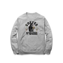 Moletom Coffee Because Murder Is Wrong