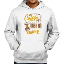 Moletom Coffee With An Attitude - Foca na Moda Moletom Coffee With An Attitude - Foca na Moda