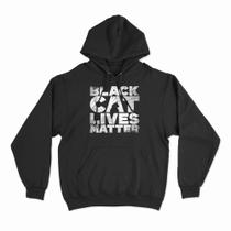 Moletom Com Capuz Black Cat Lives Matter Moletom Com Capuz Black Cat Lives Matter