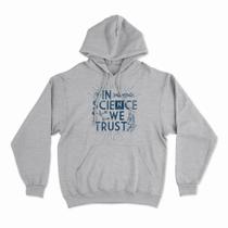 Moletom Com Capuz In Science We Trust Moletom Com Capuz In Science We Trust