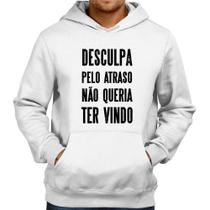 Moletom Desculpa pelo atraso não queria ter vindo - Foca na Moda Moletom Desculpa pelo atraso não queria ter vindo - Foca na Moda