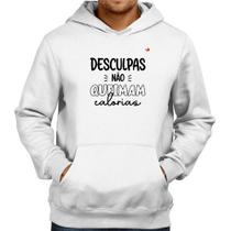 Moletom Desculpas não queimam calorias - Foca na Moda Moletom Desculpas não queimam calorias - Foca na Moda