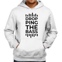Moletom Dropping The Bass - Foca na Moda Moletom Dropping The Bass - Foca na Moda