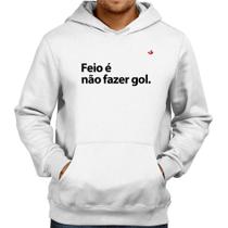 Moletom Feio é não fazer gol - Foca na Moda
