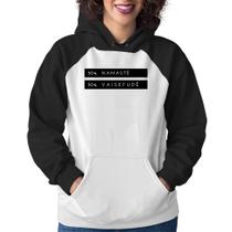 Moletom Feminino 50% Namastê 50% Vaisefudê - Foca na Moda