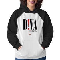 Moletom Feminino A Diva Chegou - Foca na Moda