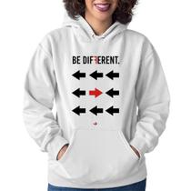 Moletom Feminino Be Different - Foca na Moda
