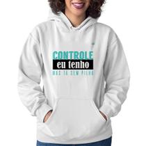 Moletom Feminino Controle eu tenho, mas tá sem pilha - Foca na Moda Moletom Feminino Controle eu tenho, mas tá sem pilha - Foca na Moda