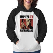 Moletom Feminino Empieza el matriarcado - Foca na Moda