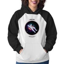 Moletom Feminino I need my space - Foca na Moda