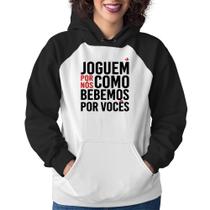 Moletom Feminino Joguem por nós como bebemos por vocês - Foca na Moda Moletom Feminino Joguem por nós como bebemos por vocês - Foca na Moda