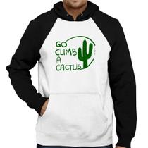 Moletom Go climb a cactus - Foca na Moda