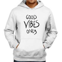 Moletom Good Vibes Only - Foca na Moda