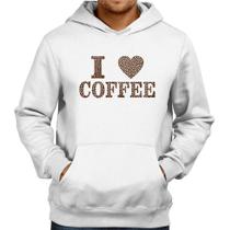 Moletom I Love Coffee - Foca na Moda Moletom I Love Coffee - Foca na Moda