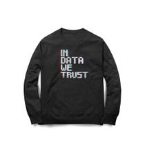 Moletom In Data We Trust Studio Geek Moletom In Data We Trust Studio Geek