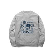 Moletom In Science We Trust Studio Geek Moletom In Science We Trust Studio Geek