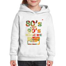 Moletom Infantil 80's Baby 90's made me - Foca na Moda