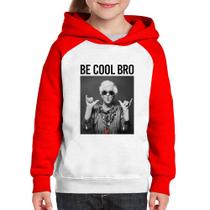 Moletom Infantil Be cool bro - Foca na Moda