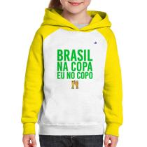 Moletom Infantil Brasil na Copa eu no copo - Foca na Moda