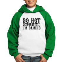 Moletom Infantil Do Not Disturb I'm Gaming - Foca na Moda