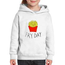 Moletom Infantil Fry Day - Foca na Moda
