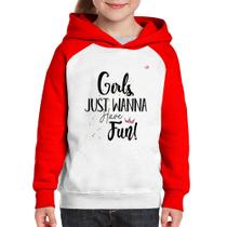 Moletom Infantil Girls just wanna have fun! - Foca na Moda