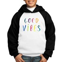 Moletom Infantil Good Vibes Cores - Foca na Moda Moletom Infantil Good Vibes Cores - Foca na Moda