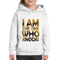 Moletom Infantil I Am The One Who Knocks - Foca na Moda