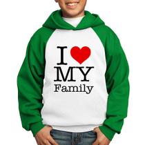 Moletom Infantil I Love My Family - Foca na Moda