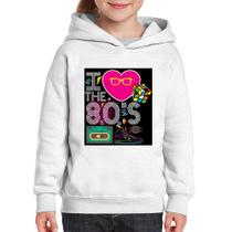 Moletom Infantil I Love the 80's - Foca na Moda